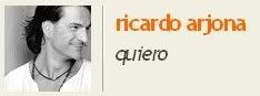 Letra del tema QUIERO de Ricardo Arjona