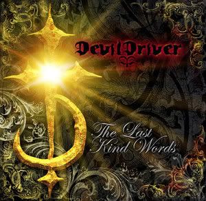 Devildriver - Last Kind Words