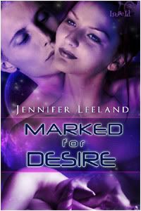 Marked for Desire Jennifer Leeland