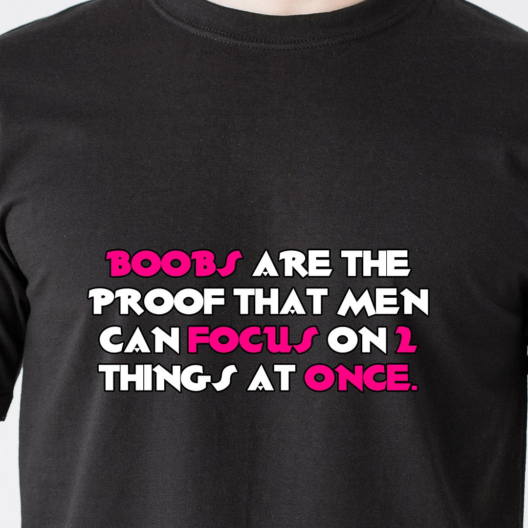 Boobs Are The Proof That Men Can Focus On 2 Things At Once Retro Funny T Shirt Ebay