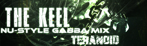 http://i136.photobucket.com/albums/q187/Chao_Fan/the%20keel%20Nu-Style%20Gabba%20mix-bn_zpsrv3f3uhh.png