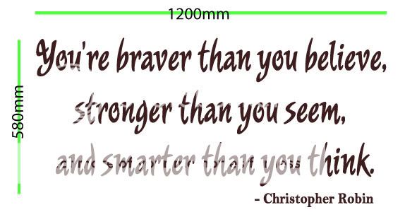 VINYL REMOVABLE DECAL QUOTES BRAVER STRONGER SMARTER  